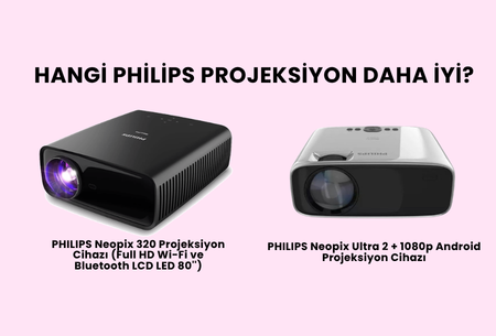 Philips NeoPix 2 mi, NeoPix Ultra mı? Ev Sineması İçin En İyi Seçim