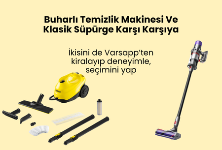 Buharlı Temizleyici mi Klasik Süpürge mi? Hangisi Daha Etkili ve Hangi Yüzeyde Kullanılmalı?